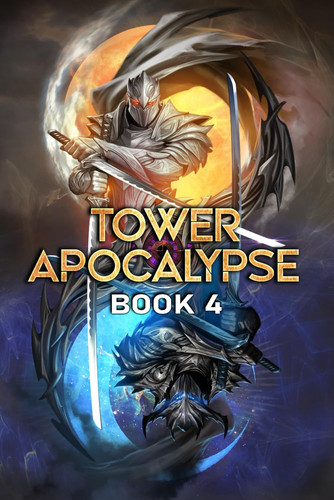 Tower Apocalypse 4: A LitRPG Isekai Fantasy Adventure Series by Lange, Cassius