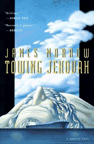 Towing Jehovah by James Morrow