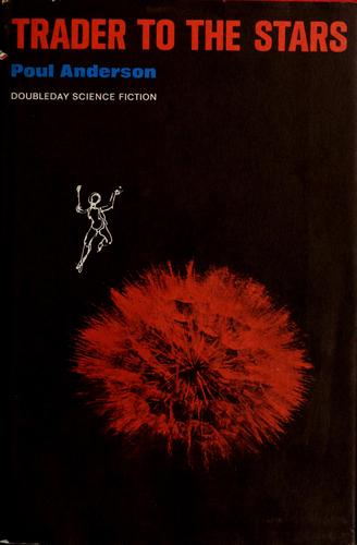 Trader to the stars by Poul Anderson