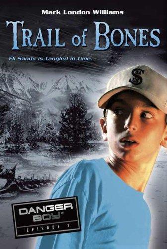 Trail of bones by Mark London Williams