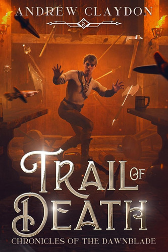 Trail of Death Epic Fantasy Adventure by Claydon