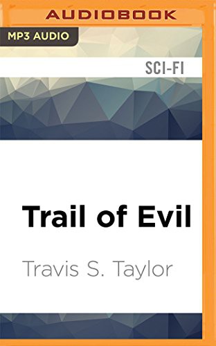 Trail of evil by Travis S. Taylor