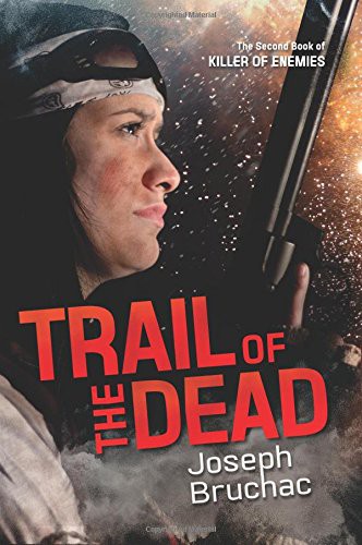 Trail of the Dead by Joseph Bruchac