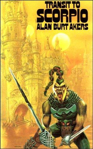 Transit To Scorpio by Alan Burt Akers