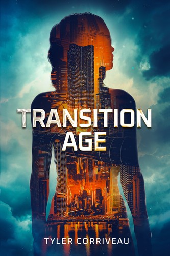 Transition Age by Tyler Corriveau