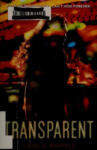 Transparent by Natalie Whipple
