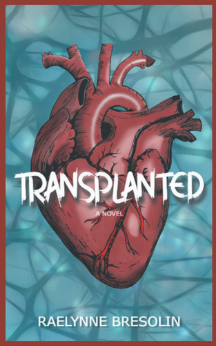 Transplanted by Bresolin, Raelynne