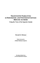 Transvestite Narratives in Nineteenth- and Twentieth-century Hispanic Authors by Nicola M. Gilmour