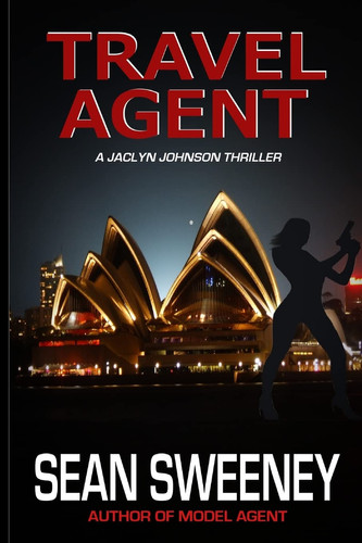 Travel Agent A Thriller by Sean Sweeney