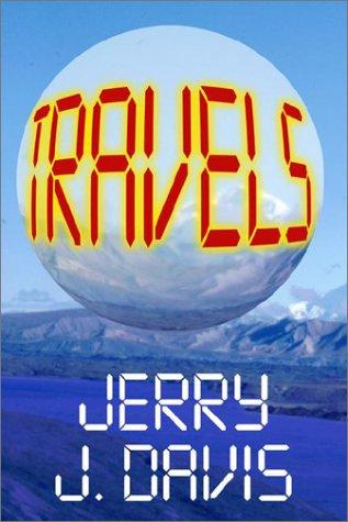 Travels by Jerry J. Davis