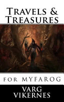 Travels & Treasures by Varg Vikernes