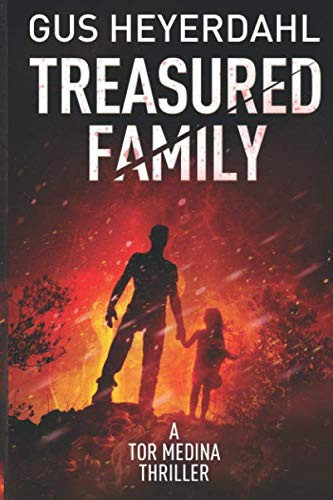 Treasured Family A Tor Medina Thriller by Gus Heyerdahl