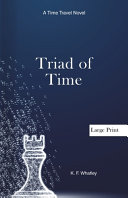 Triad of Time by Kf Whatley