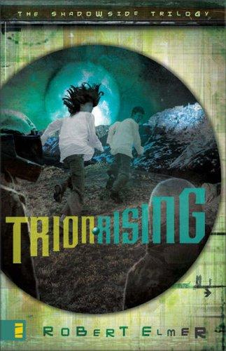 Trion Rising by Robert Elmer