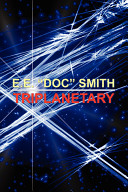 Triplanetary by E. E. Smith