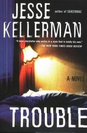 Trouble by Jesse Kellerman