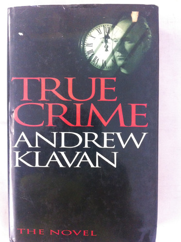 True Crime The Novel by Andrew Klavan