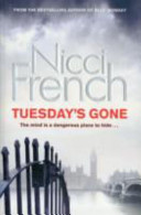 Tuesday's Gone by Nicci French