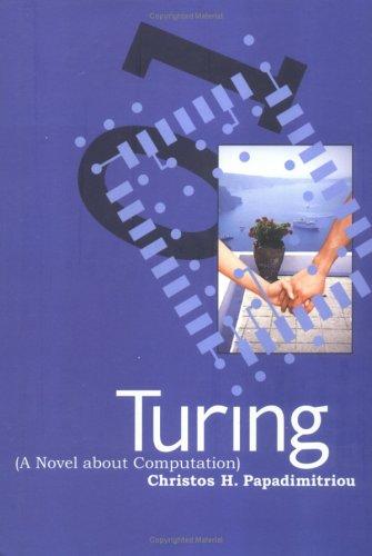 Turing by Christos H. Papadimitriou