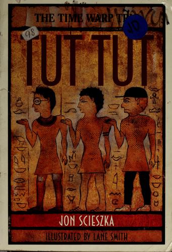 Tut, Tut by Jon Scieszka