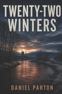 Twenty-Two Winters by Daniel Parton