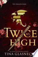 Twice As High by Tina Glasneck