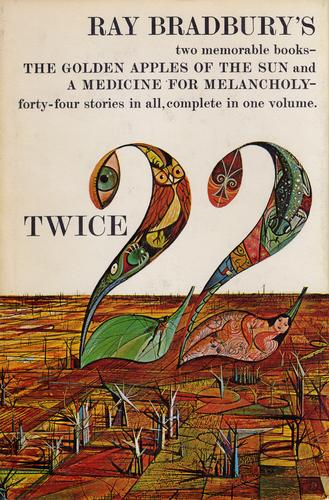Twice twenty-two by Ray Bradbury