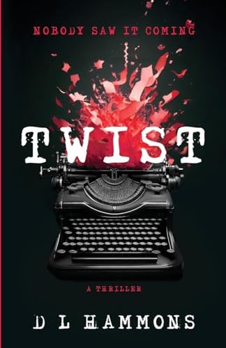 Twist by D. L. Hammons