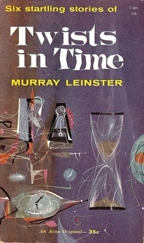 Twists in Time by Murray Leinster