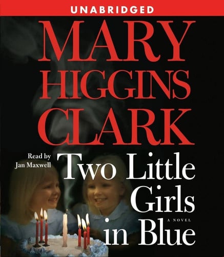 Two Little Girls in Blue: A Novel by Clark, Mary Higgins