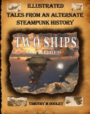 Two Ships Deluxe Edition by Timothy Dooley
