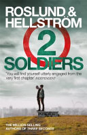 Two Soldiers by Anders Roslund