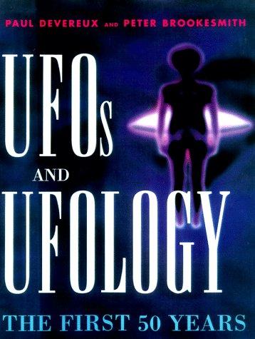 UFOs and ufology by Paul Devereux