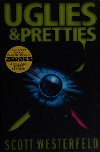 Uglies & Pretties by Scott Westerfeld
