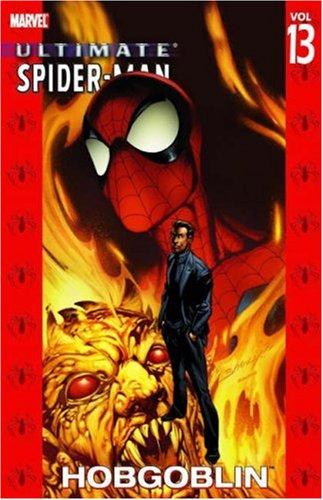 Ultimate Spider-Man, Vol. 13 by Brian Michael Bendis