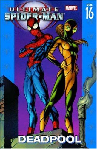 Ultimate Spider-Man, Vol. 16 by Brian Michael Bendis