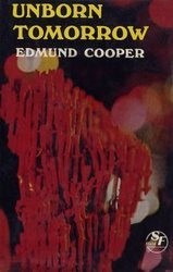 Unborn tomorrow by Edmund Cooper