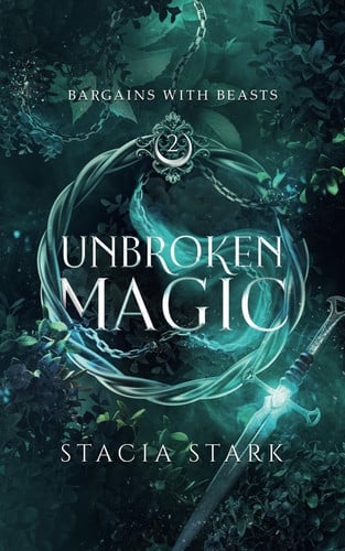 Unbroken Magic: A Paranormal Urban Fantasy Romance (Bargains with Beasts) by Stark, Stacia