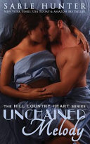 Unchained Melody by Hill Country Heart Series