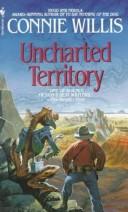 Uncharted territory by Connie Willis