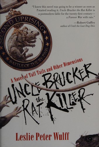 Uncle Brucker the rat killer by Leslie Peter Wulff