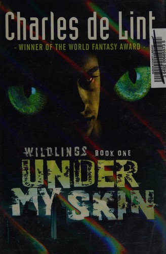Under my skin by Charles de Lint