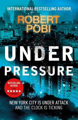 Under Pressure A Page-turning Action FBI Thriller Featuring Astrophysicist Dr Lucas Page by Robert Pobi