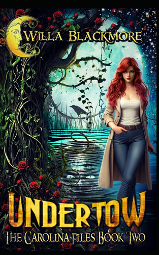 Undertow An Urban Fantasy by Willa Blackmore