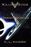 Underworld by S. L. Mason