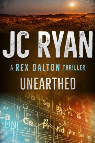 Unearthed: A Rex Dalton Thriller by Ryan, JC