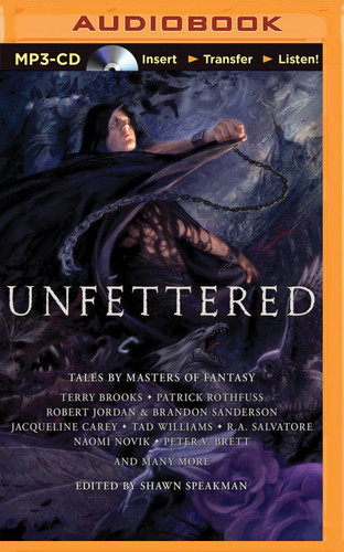 Unfettered: Tales By Masters of Fantasy by Speakman (Editor), Shawn