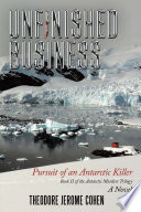 Unfinished Business by Theodore Jerome Cohen