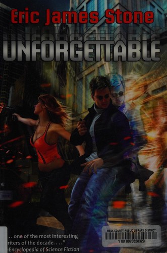 Unforgettable by Eric James Stone