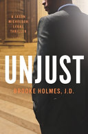 Unjust by Brooke Holmes